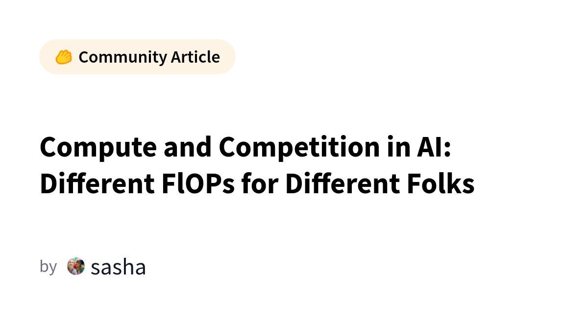 Compute and Competition in AI: Different FlOPs for Different Folks