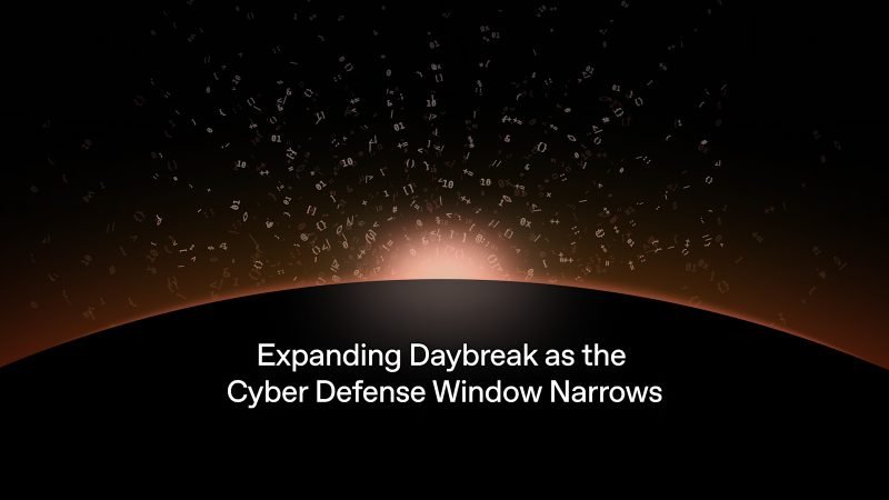 Expanding Daybreak as the Cyber Defense Window Narrows