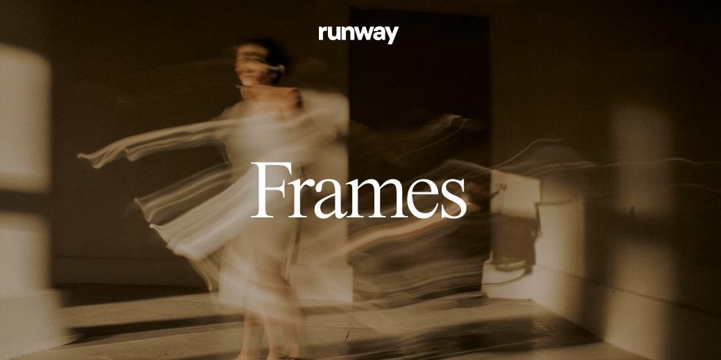 Runway Research | Introducing Frames